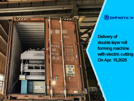 Livraison d'une machine de formage de rouleaux double couche avec découpe électrique le 15 avril 2025