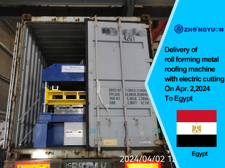 Livraison d'une machine de formage de toiture métallique le 2 avril 2024 en Egypte